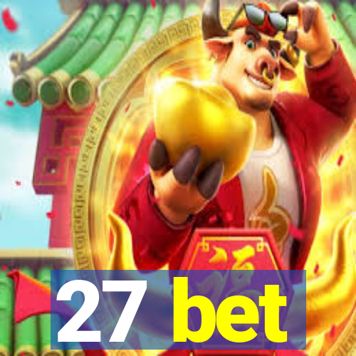 27 bet